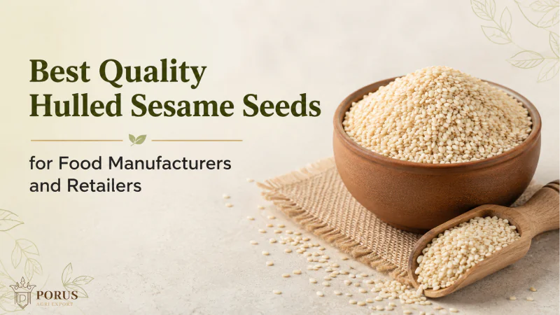 Best Quality Hulled Sesame Seeds for Food Manufacturers and Retailers