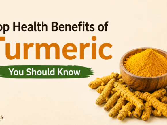 Top Health Benefits of Turmeric You Should Know