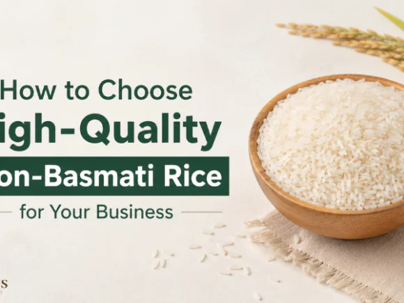 How to Choose High-Quality Non-Basmati Rice for Your Business