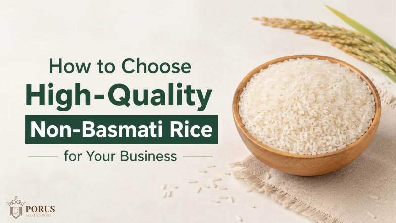 How to Choose High-Quality Non-Basmati Rice for Your Business