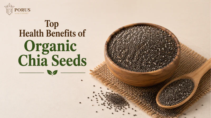 Top Health Benefits of Organic Chia Seeds