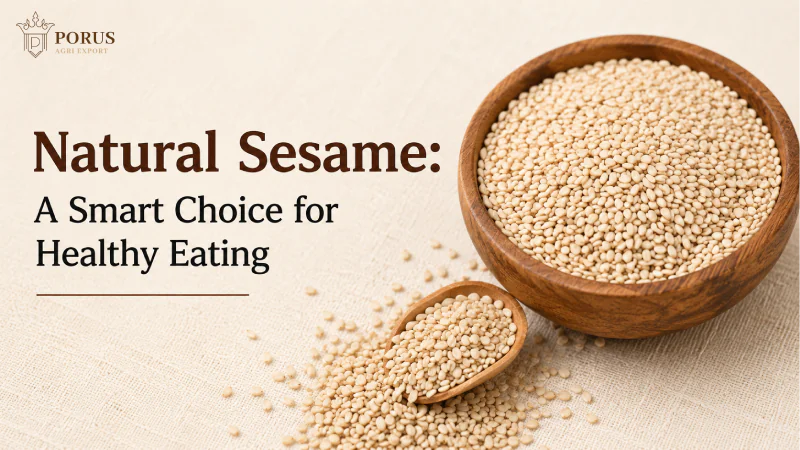 Natural Sesame: A Smart Choice for Healthy Eating